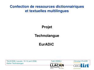 Confection de ressources dictionnairiques et textuelles multilingues