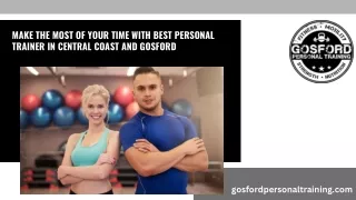 Make The Most of Your Time With Best Personal Trainer in Central Coast and Gosford