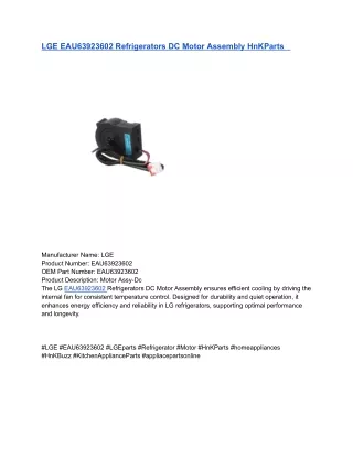 LGE EAU63923602 Refrigerators DC Motor Assembly HnKParts