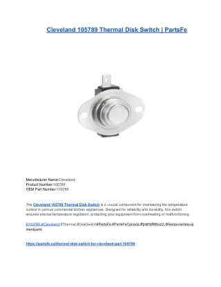 Cleveland 105789 Thermal Disk Switch _ PartsFe