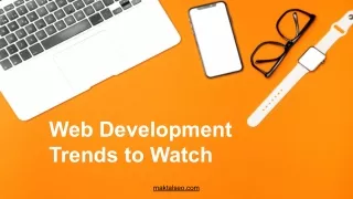 Explore the Latest Web Development Trends to Watch