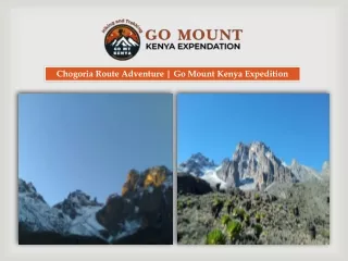 Chogoria Route Adventure  Go Mount Kenya Expedition