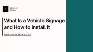 What Is a Vehicle Signage and How to Install It