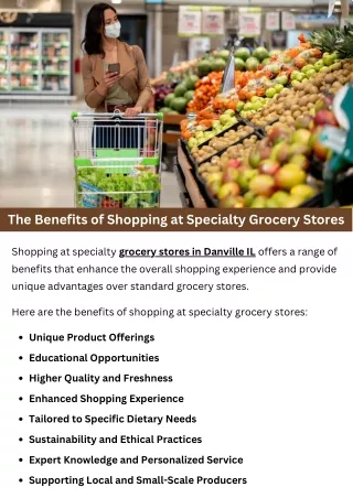 The Benefits of Shopping at Specialty Grocery Stores