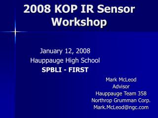 2008 KOP IR Sensor Workshop