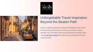 Unforgettable Travel Inspiration Beyond the Beaten Path