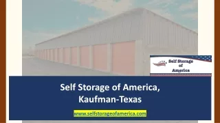 Self Storage of America, Kaufman-Texas - selfstorageofamerica.com