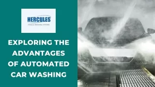 Exploring the Advantages of Automated Car Washing