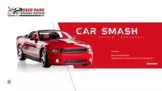 CAR SMASH REPAIR RAVENHALL | Deer Park Smash Repair