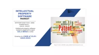 Future of Intellectual Property Software Market: Segmentation, Key Players
