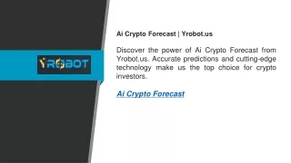 Ai Crypto Forecast  Yrobot.us