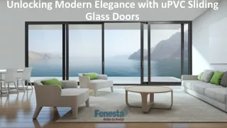 Unlocking Modern Elegance with uPVC Sliding Glass Doors