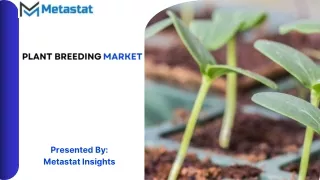 Plant Breeding Market Size, Share, Growth and Forecast 2031