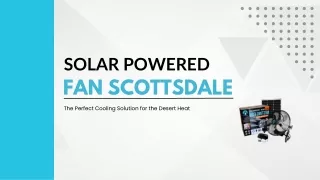 Solar Powered Fan Scottsdale - ExtremeMist