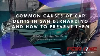 Common Causes of Car Dents in San Bernardino and How to Prevent Them