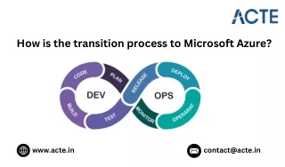 How is the transition process to Microsoft Azure