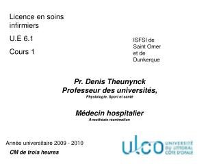 Pr. Denis Theunynck Professeur des universités, Physiologie, Sport et santé