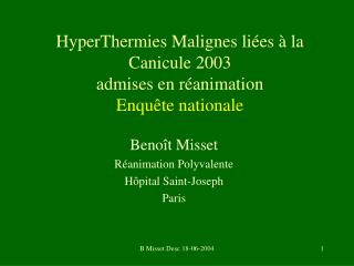 HyperThermies Malignes liées à la Canicule 2003 admises en réanimation Enquête nationale