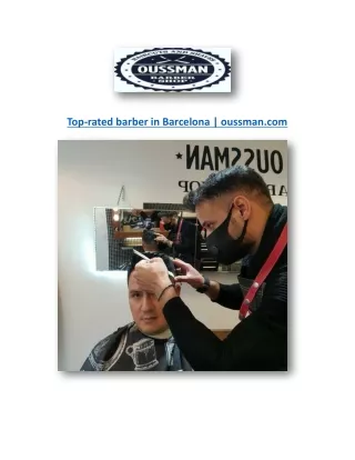 Top-rated barber in Barcelona | oussman.com