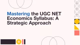 Mastering the UGC NET Economics Syllabus A Strategic Approach