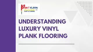 Understanding Luxury Vinyl Plank Flooring by Paint Playin