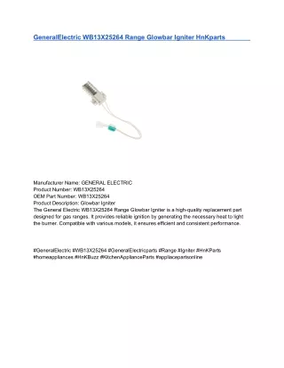 GeneralElectric WB13X25264 Range Glowbar Igniter HnKparts