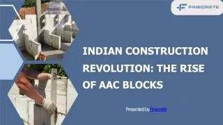 Indian Construction Revolution: The Rise of AAC Blocks