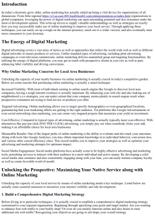 Opening the Possible: Optimizing Your Native Service along with Online Marketing