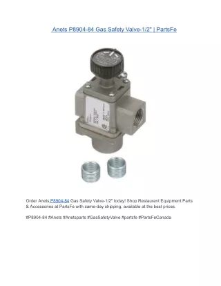 Anets P8904-84 Gas Safety Valve-1/2" | PartsFe
