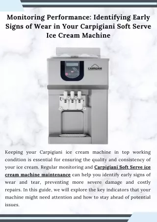 Monitoring Performance Identifying Early Signs of Wear in Your Carpigiani Soft Serve Ice Cream Machine