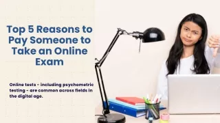Top 5 Reasons to Pay Someone to Take an Online Exam