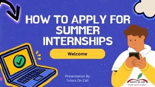 How to Apply for Summer Internships