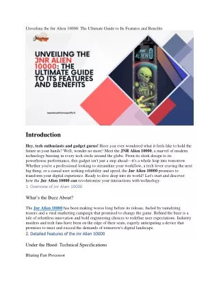 Unveiling the Jnr Alien 10000 The Ultimate Guide to Its Features and Benefits