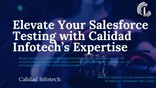 Elevate Your Salesforce Testing with Calidad Infotech’s Expertise