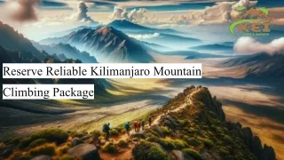 Kilimanjaro Mountain Climbing: Trusted Safari Packages