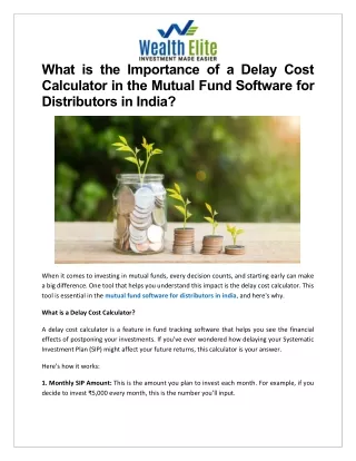 What is the Importance of a Delay Cost Calculator in the Mutual Fund Software for Distributors in India