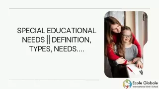 Special Educational Needs  Definition, Types, Needs….