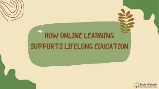 How Online Learning Supports Lifelong Education