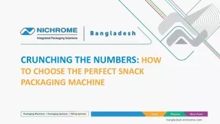 Crunching the Numbers: How to Choose the Perfect Snack Packaging Machine