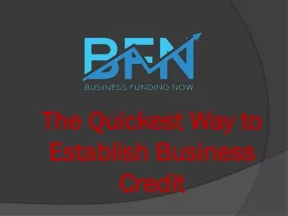 The Quickest Way to Establish Business Credit