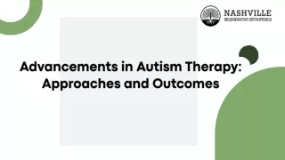 Advancements in Autism Therapy Approaches and Outcomes