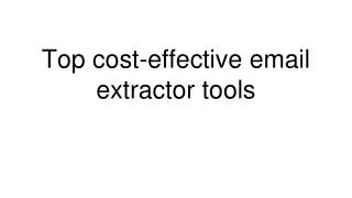 Top cost-effective email extractor tools