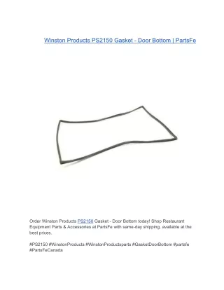 Winston Products PS2150 Gasket - Door Bottom | PartsFe