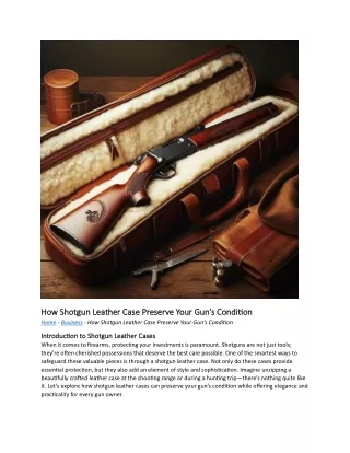 How Shotgun Leather Case Preserve Your Gun