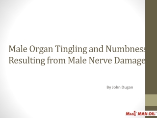 Male Organ Tingling and Numbness Resulting