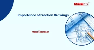 Importance of Erection Drawings