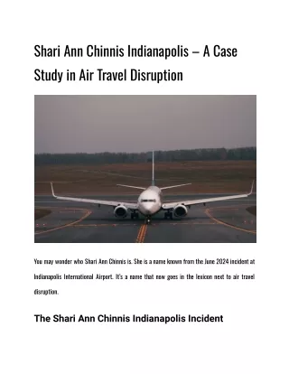 Shari Ann Chinnis Indianapolis – A Case Study in Air Travel Disruption