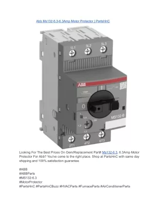 Abb Ms132-6.3-6.3Amp Motor Protector  PartsHnC