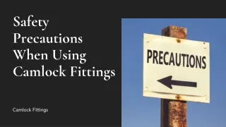 Safety Precautions When Using Camlock Fittings