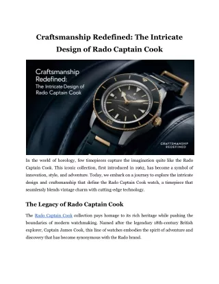 Craftsmanship Redefined: The Intricate Design of Rado Captain Cook